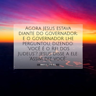 Mateus 27:11 BSL Imagem do Versículo Bíblico