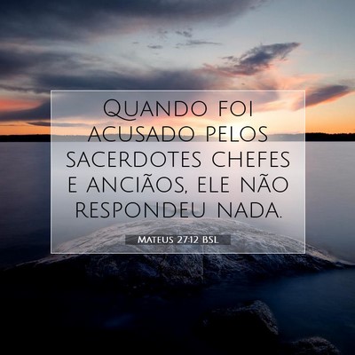 Mateus 27:12 BSL Imagem do Versículo Bíblico