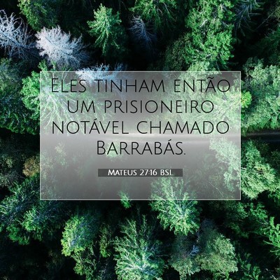 Mateus 27:16 BSL Imagem do Versículo Bíblico