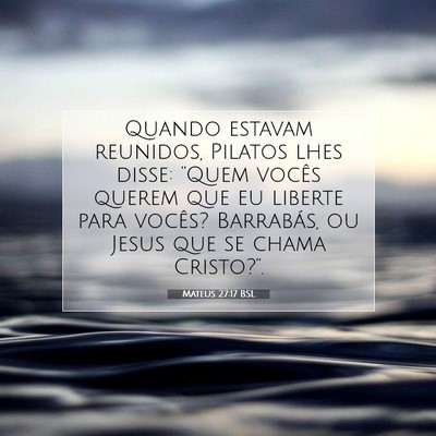 Mateus 27:17 BSL Imagem do Versículo Bíblico