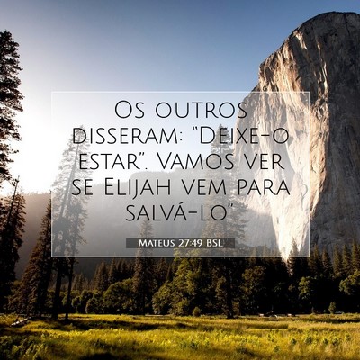 Mateus 27:49 BSL Imagem do Versículo Bíblico