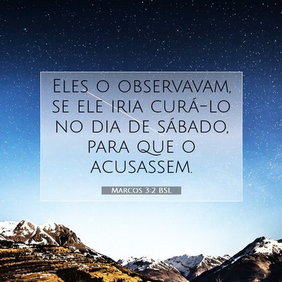 Marcos 3:2 BSL Imagem do Versículo Bíblico