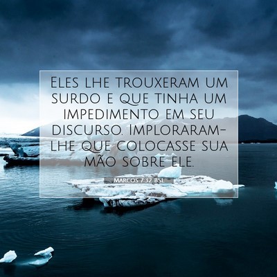 Marcos 7:32 BSL Imagem do Versículo Bíblico