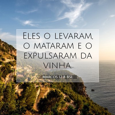 Marcos 12:8 Versículo Bíblico Explicado