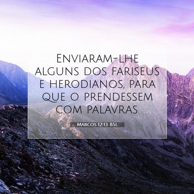 Marcos 12:13 BSL Imagem do Versículo Bíblico