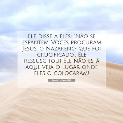Marcos 16:6 Versículo Bíblico Explicado