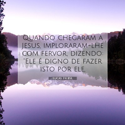 Lucas 7:4 Versículo Bíblico Explicado