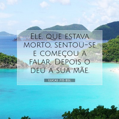 Lucas 7:15 Versículo Bíblico Explicado