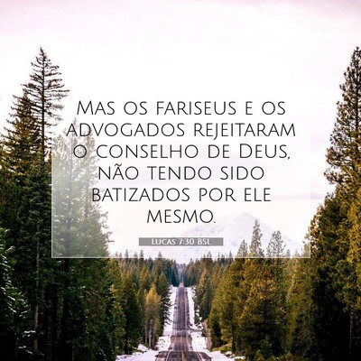 Lucas 7:30 Versículo Bíblico Explicado