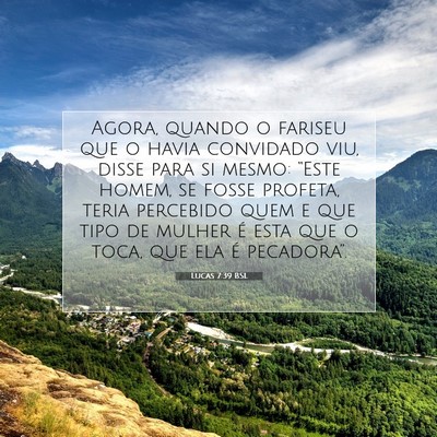 Lucas 7:39 BSL Imagem do Versículo Bíblico