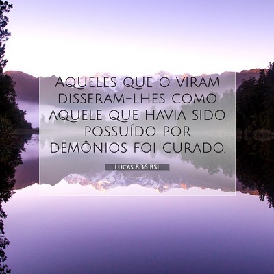 Lucas 8:36 Versículo Bíblico Explicado