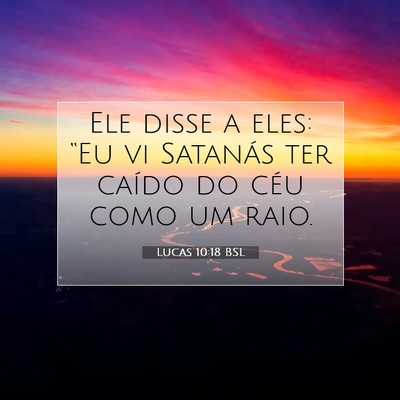 Lucas 10:18 Versículo Bíblico Explicado