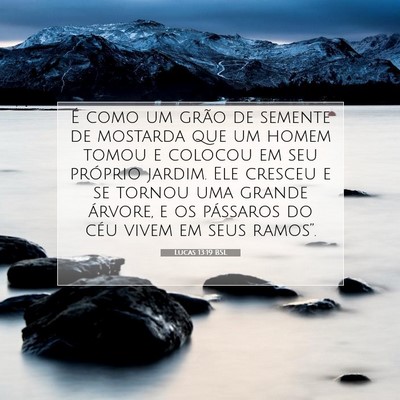 Lucas 13:19 Versículo Bíblico Explicado