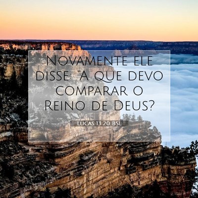 Lucas 13:20 Versículo Bíblico Explicado