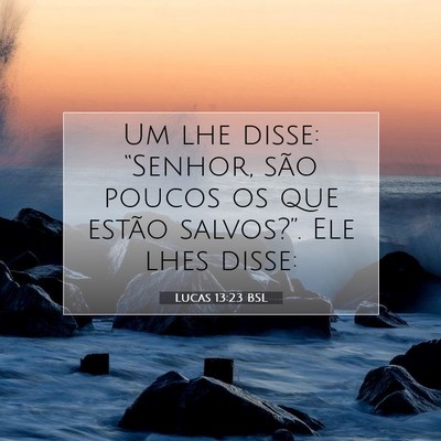 Lucas 13:23 Versículo Bíblico Explicado