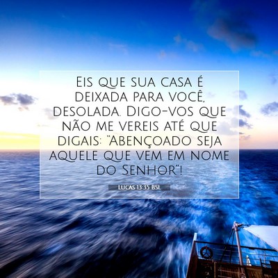 Lucas 13:35 Versículo Bíblico Explicado