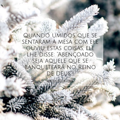 Lucas 14:15 Versículo Bíblico Explicado