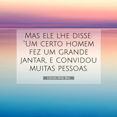 Lucas 14:16 BSL Imagem do Versículo Bíblico