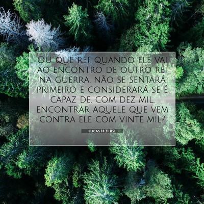 Lucas 14:31 Versículo Bíblico Explicado
