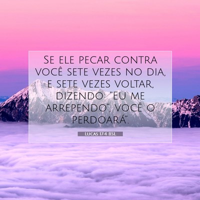 Lucas 17:4 Versículo Bíblico Explicado