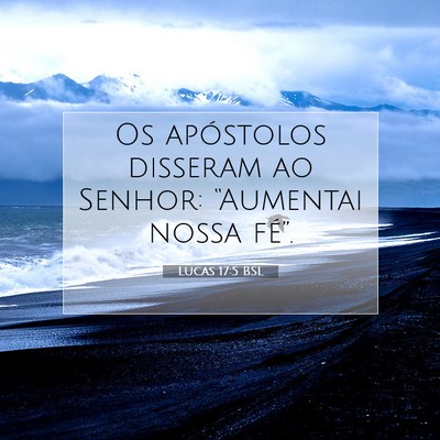 Lucas 17:5 Versículo Bíblico Explicado