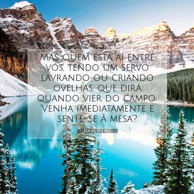 Lucas 17:7 Versículo Bíblico Explicado