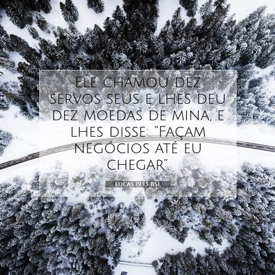 Lucas 19:13 BSL Imagem do Versículo Bíblico