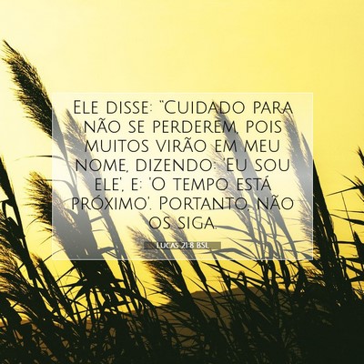 Lucas 21:8 BSL Imagem do Versículo Bíblico