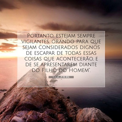 Lucas 21:36 BSL Imagem do Versículo Bíblico