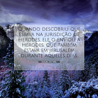 Lucas 23:7 Versículo Bíblico Explicado