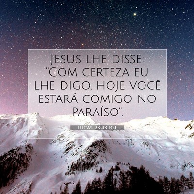 Lucas 23:43 Versículo Bíblico Explicado