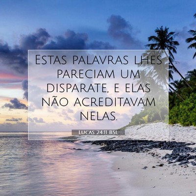 Lucas 24:11 BSL Imagem do Versículo Bíblico