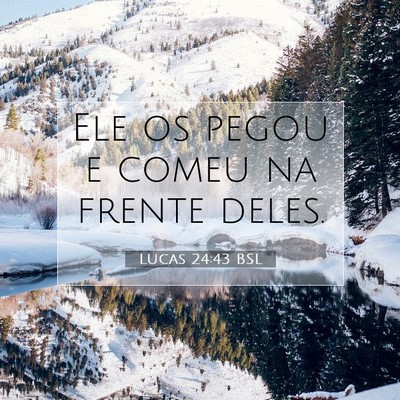 Lucas 24:43 BSL Imagem do Versículo Bíblico