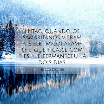 João 4:40 BSL Imagem do Versículo Bíblico