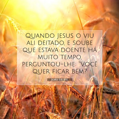 João 5:6 Versículo Bíblico Explicado