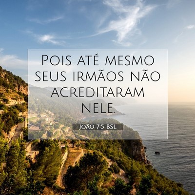 João 7:5 Versículo Bíblico Explicado