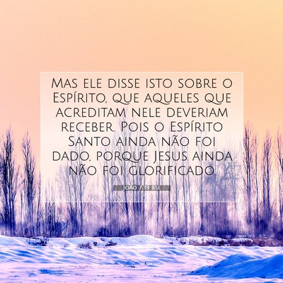 João 7:39 BSL Imagem do Versículo Bíblico