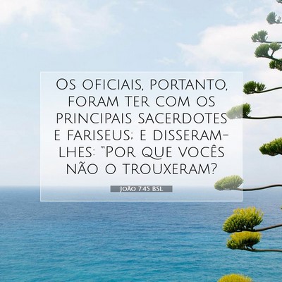 João 7:45 Versículo Bíblico Explicado