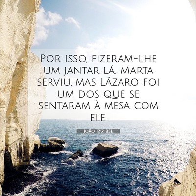 João 12:2 Versículo Bíblico Explicado