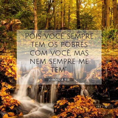 João 12:8 Versículo Bíblico Explicado