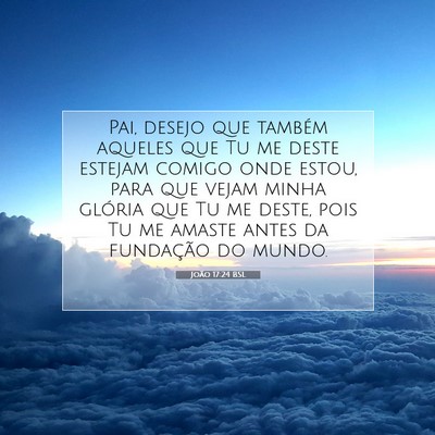 João 17:24 BSL Imagem do Versículo Bíblico