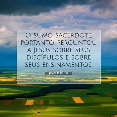 João 18:19 BSL Imagem do Versículo Bíblico