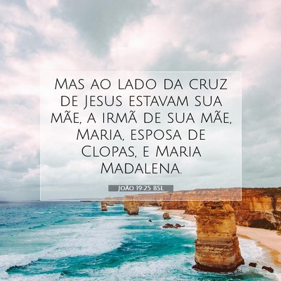João 19:25 BSL Imagem do Versículo Bíblico