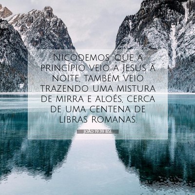 João 19:39 BSL Imagem do Versículo Bíblico