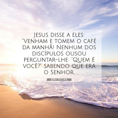 João 21:12 Versículo Bíblico Explicado