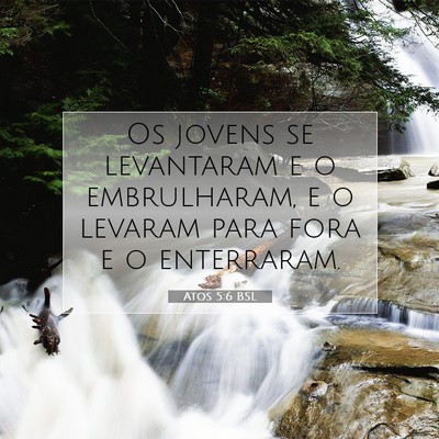 Atos 5:6 Versículo Bíblico Explicado