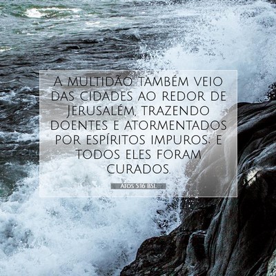 Atos 5:16 Versículo Bíblico Explicado