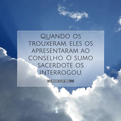 Atos 5:27 Versículo Bíblico Explicado