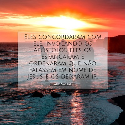 Atos 5:40 Versículo Bíblico Explicado