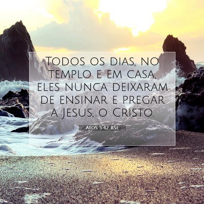Atos 5:42 Versículo Bíblico Explicado